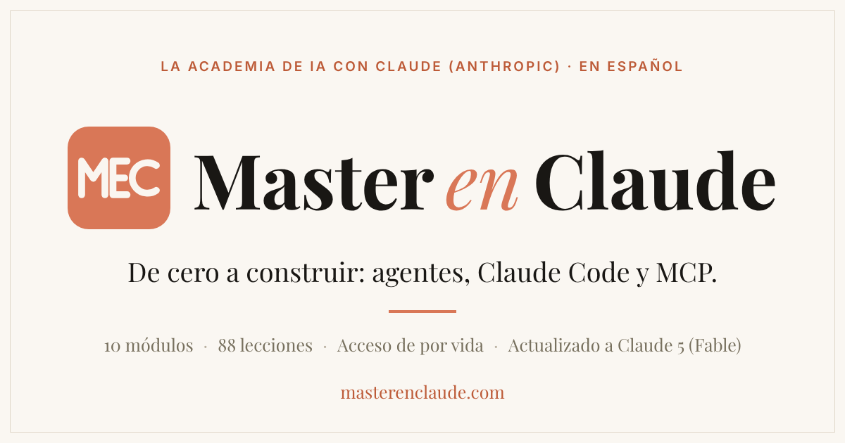 Master en IA con Claude (Anthropic) — La academia de Claude ...
